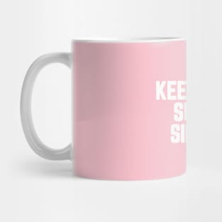 Keep Your Sunny Side Up #6 Mug